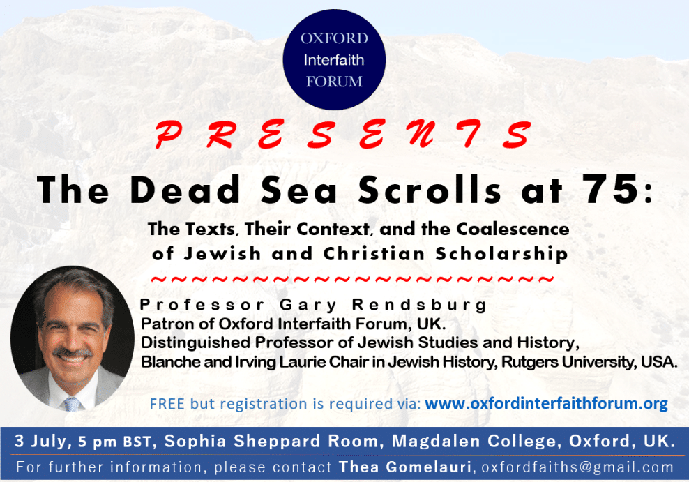 The Dead Sea Scrolls at 75 The Text, Their Contexts, and the Coalescence of Jewish and Christian Scholarship