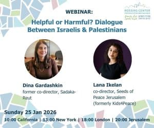 Helpful or Harmful? Dialogue between Israelis and Palestinians