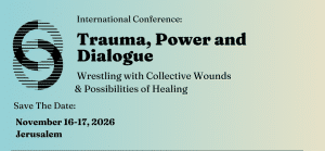 Trauma Power and Dialogue: International Conference